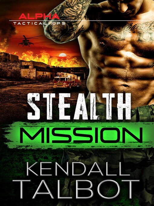 Title details for Stealth Mission by Kendall Talbot - Available